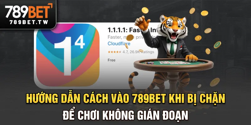 Cách Vào 789BET Khi Bị Chặn Mới Nhất 2025 - Hướng Dẫn Chi Tiết Hướng dẫn cách vào 789bet khi bị chặn để chơi không gián đoạn