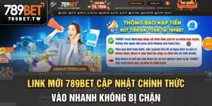 Cập nhật link mới 789bet chính thức vào nhanh không bị chặn